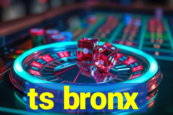 ts bronx